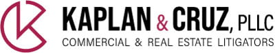 Kaplan & Cruz, PLLC Commercial & Real Estate Litigators